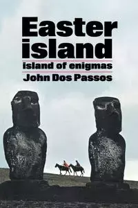 Easter Island - John Dos Passos