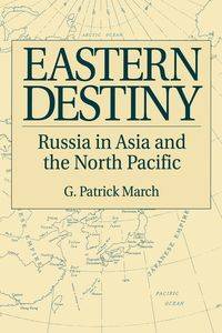 Eastern Destiny - Patrick March G.