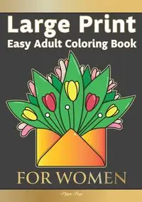 Easy Adult Coloring Book FOR WOMEN - Page Pippa