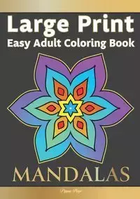 Easy Adult Coloring Book MANDALAS - Page Pippa