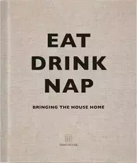 Eat Drink Nap