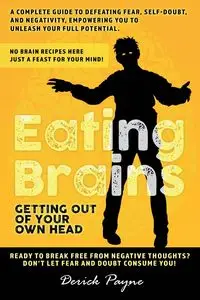 Eating Brains - Derick Payne