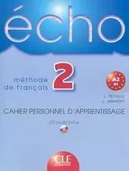 Echo 2 cahier personnel d'apperentissage CLE - J Girardet, Colette Gibbe