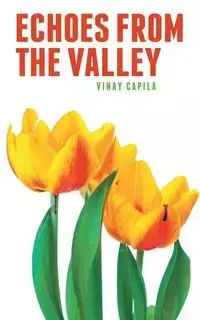 Echoes from the Valley - Capila Vinay