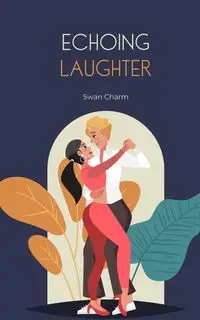 Echoing Laughter - Charm Swan