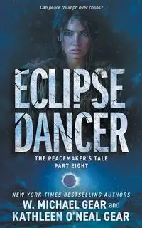 Eclipse Dancer - Michael Gear W.