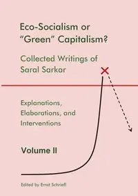 Eco-Socialism or "Green" Capitalism? - Sarkar Saral