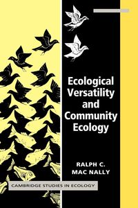 Ecological Versatility and Community Ecology - C. Ralph Macnally