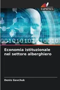 Economia istituzionale nel settore alberghiero - Denis Gavchuk