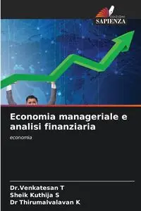 Economia manageriale e analisi finanziaria - T Dr.Venkatesan