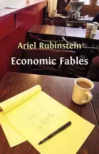 Economic Fables - Ariel Rubinstein