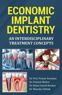 Economic Implant Dentistry - Parashar Prof. Pranav