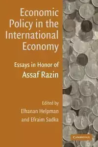 Economic Policy in the International Economy - Helpman Elhanan