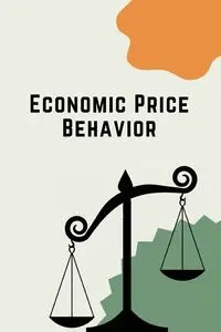 Economic Price Behavior - Thomas Gary