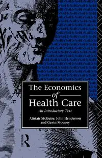 Economics of Health Care - John Henderson