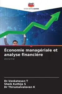 Économie managériale et analyse financière - T Dr.Venkatesan