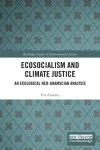 Ecosocialism and Climate Justice - Eve Croeser