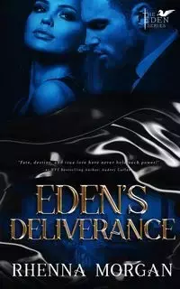 Eden's Deliverance - Morgan Rhenna