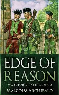 Edge Of Reason - Malcolm Archibald