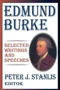 Edmund Burke - Peter Stanlis