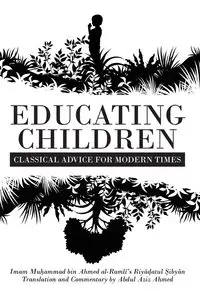 Educating Children - Ahmed Abdul Aziz