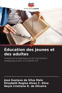 Éducation des jeunes et des adultes - Silva Gustavo da Melo José