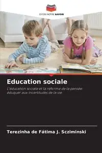 Education sociale - J. Scziminski Terezinha de Fátima