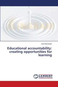 Educational Accountability - Jane Renowden