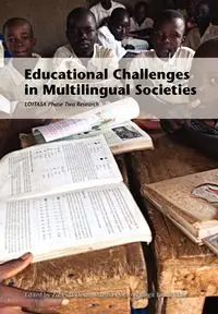 Educational Challenges in Multilingual Societies. Loitasa Phase Two Research - Desai Zubeida