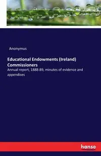 Educational Endowments (Ireland) Commissioners - Anonymus