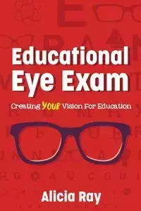 Educational Eye Exam - Ray Alicia