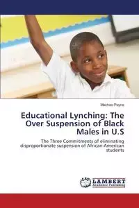 Educational Lynching - Payne Macheo