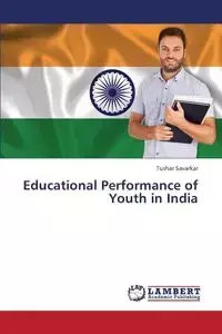 Educational Performance of Youth in India - Savarkar Tushar