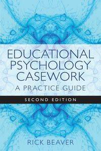 Educational Psychology Casework - Rick Beaver