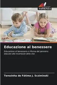 Educazione al benessere - J. Scziminski Terezinha de Fátima