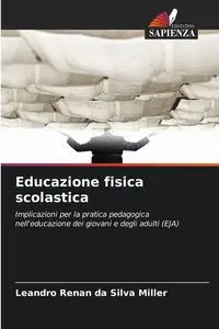 Educazione fisica scolastica - Silva Leandro Renan da Miller