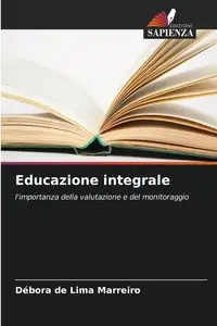 Educazione integrale - de Lima Marreiro Débora