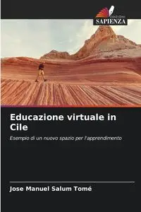 Educazione virtuale in Cile - Jose Manuel Salum Tomé