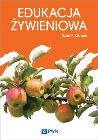 Edukacja żywieniowa - Isobel R. Contento