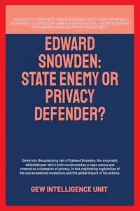 Edward Snowden - GEW Intelligence Unit