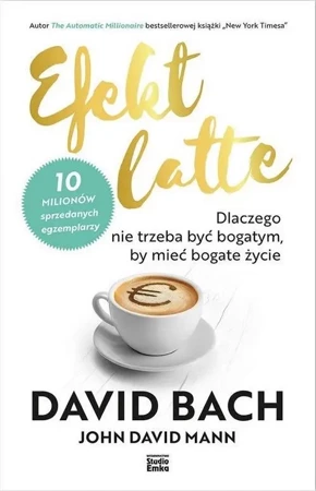 Efekt latte - David Bach, John David Mann