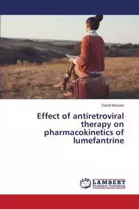 Effect of antiretroviral therapy on pharmacokinetics of lumefantrine - David Musoke