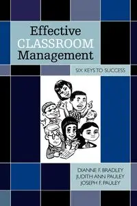 Effective Classroom Management - Bradley Dianne F.