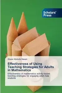 Effectiveness of Using Teaching Strategies for Adults in Mathematics - Hasan Abeer Abdulla