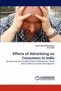 Effects of Advertising on Consumers in India - Mandalapu Jayakrishna