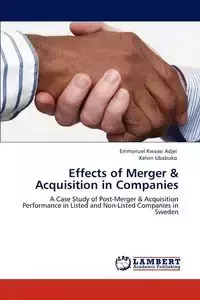 Effects of Merger & Acquisition in Companies - Emmanuel Adjei Kwaasi