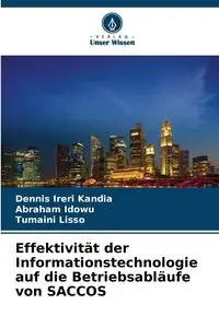 Effektivität der Informationstechnologie auf die Betriebsabläufe von SACCOS - Dennis Ireri Kandia