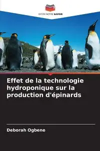 Effet de la technologie hydroponique sur la production d'épinards - Deborah Ogbene