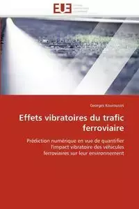 Effets vibratoires du trafic ferroviaire - KOUROUSSIS-G