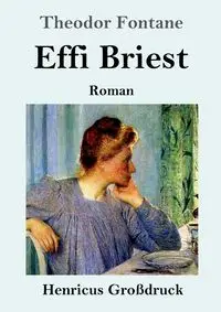 Effi Briest (Großdruck) - Fontane Theodor